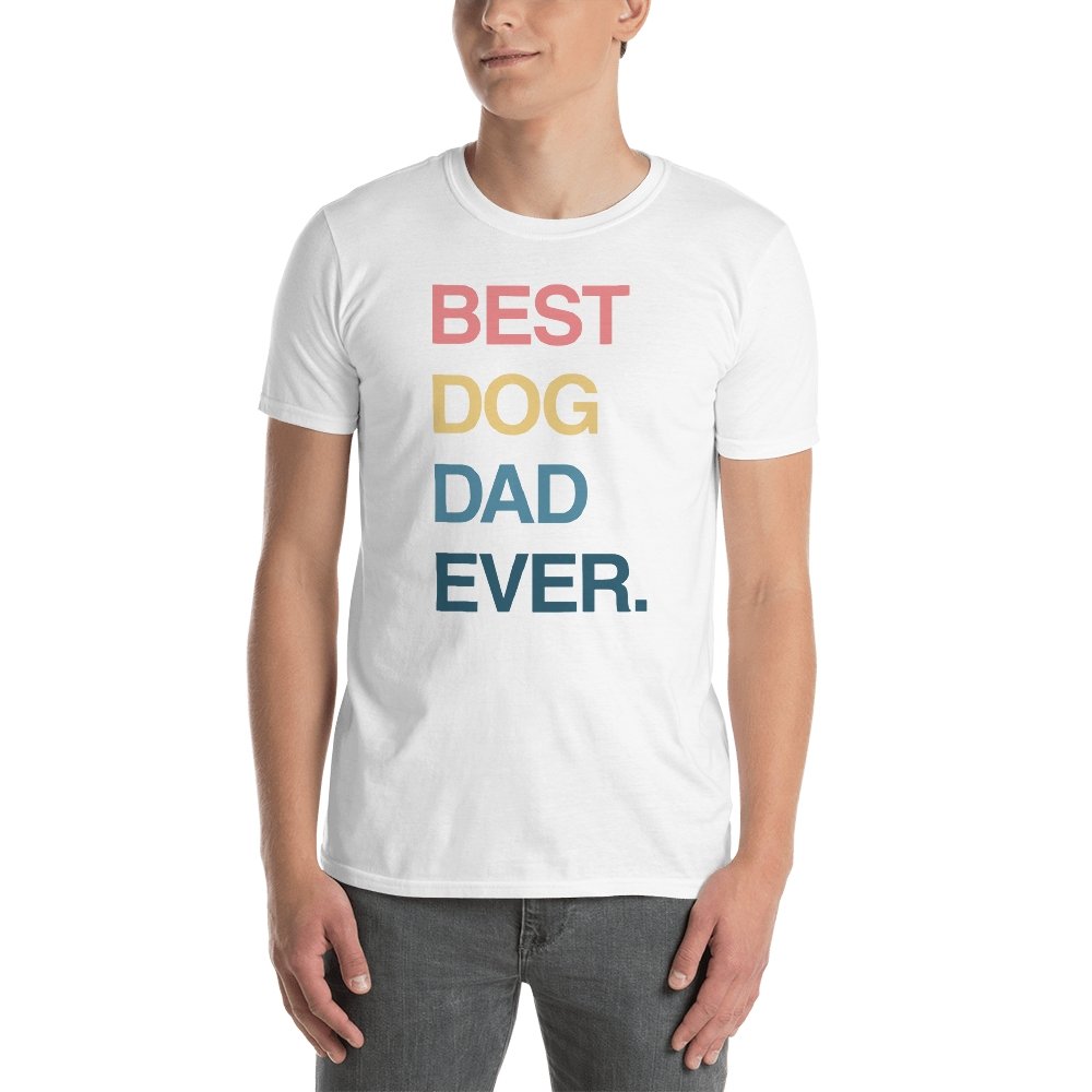 Best Dog Dad Ever Men's T-Shirt - The Barking Mutt