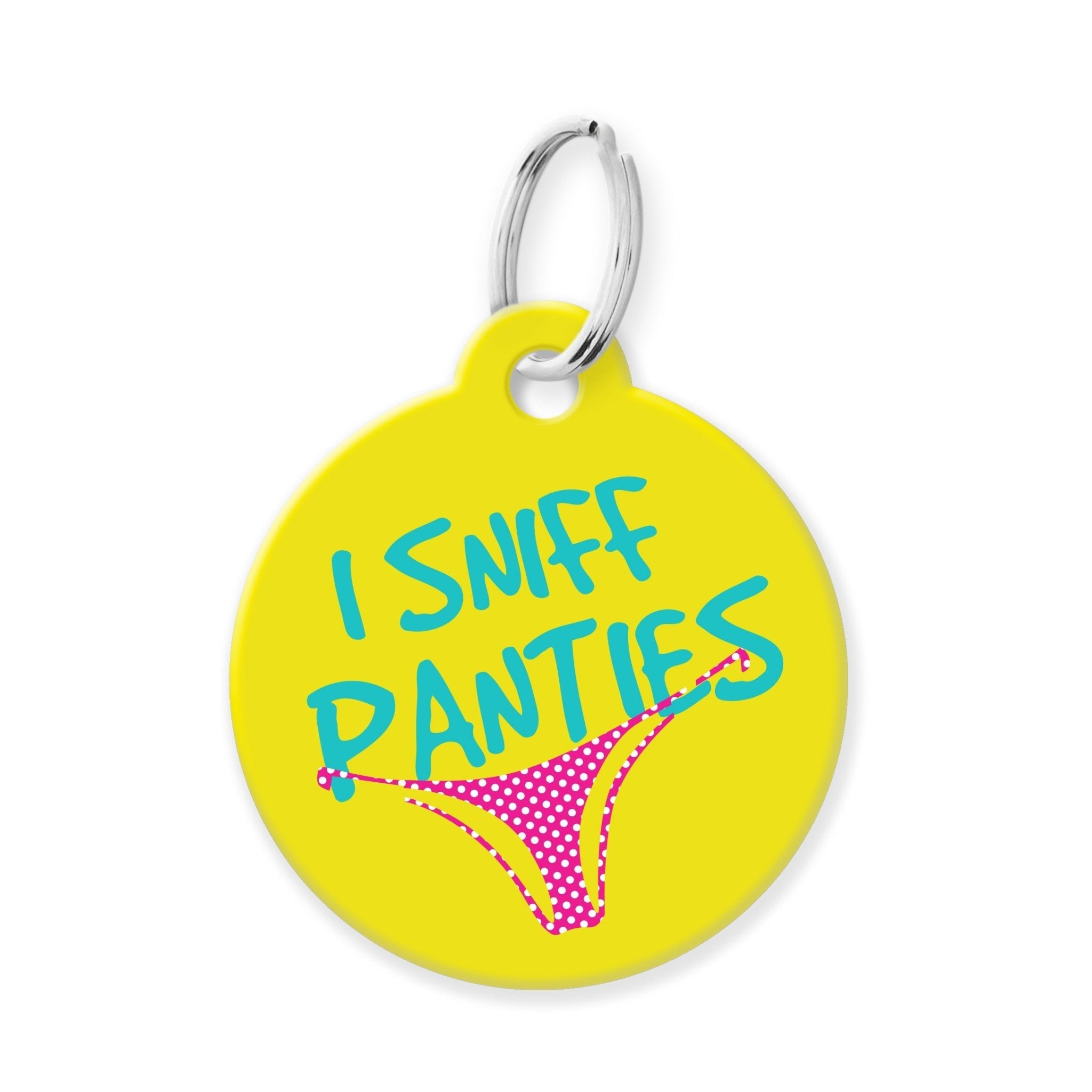 I Sniff Panties Funny Pet Tag - The Barking Mutt